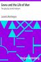 [Gutenberg 13147] • Savva and the Life of Man: Two plays by Leonid Andreyev